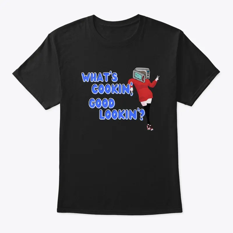 Microwave Girl "What's Cookin'?" T-Shirt