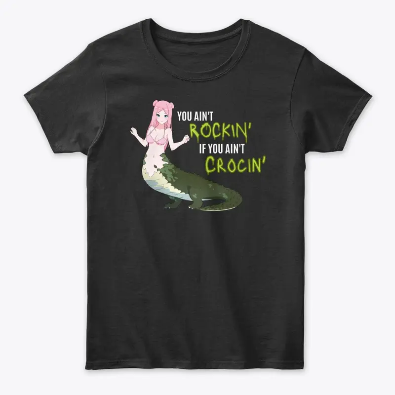 Croc Girl "Rockin'" T-Shirt